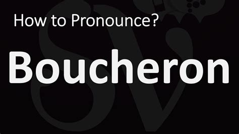 how to pronounce boucheron.